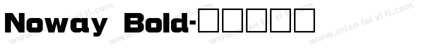 Noway Bold字体转换